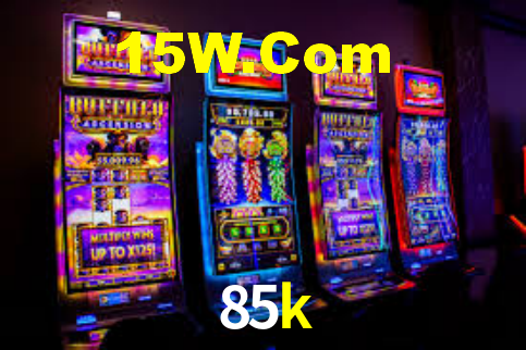 85k,85k bet